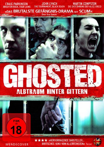 Ghosted - Albtraum hinter Gittern Ghosted - Albtraum hinter Gittern von LYNCH,JOHN/PARKINSON,CRAIG