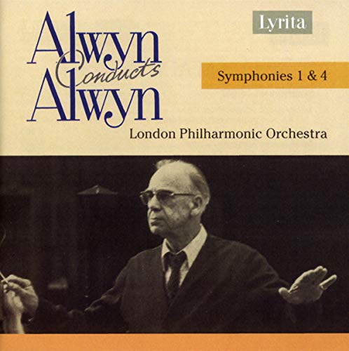 Alwyn: Sinfonien 1+4 von LYRITA
