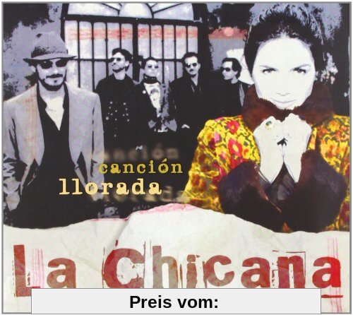 Cancion Llorada von La Chicana