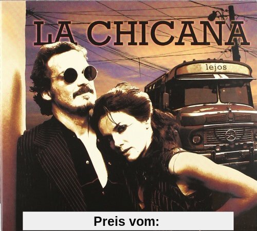 Lejos von La Chicana