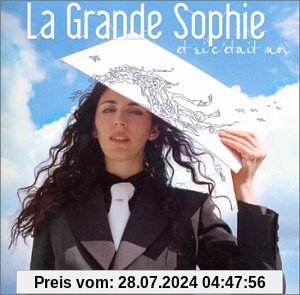 Et Si C Etait Moi +3 von La Grande Sophie