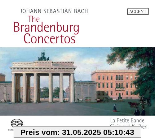 Bach: Brandenburgische Konzerte Nr.1-6 Bach: Brandenburgische Konzerte Nr.1-6 von La Petite Bande