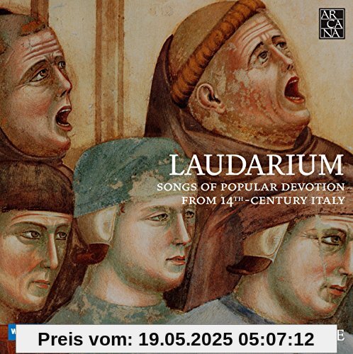 Laudarium - Lieder der italienischen Volksfrömmigkeit im 14. Jahrhundert Laudarium - Lieder der italienischen Volksfrömmigkeit im 14. Jahrhundert von La Reverdie
