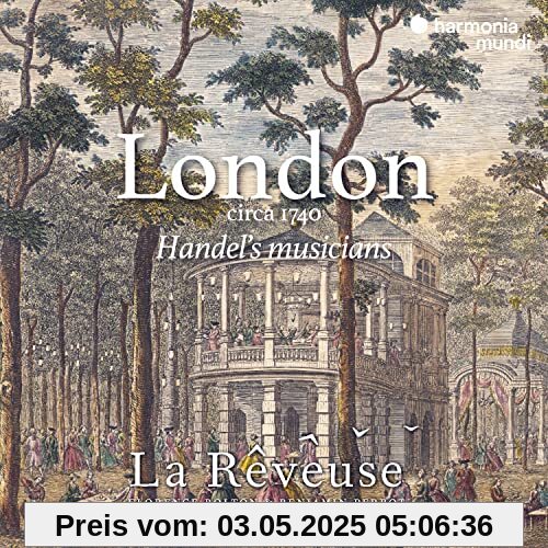 London Circa 1740: Händel'S Musicians von La Rêveuse