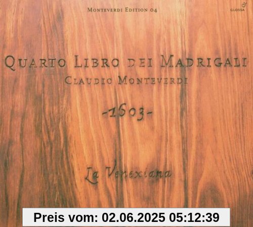 Monteverdi: Madrigalbuch 4 (1603) von La Venexiana