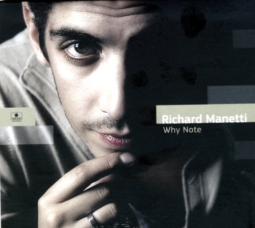 Richard Manetti - Why Note Richard Manetti - Why Note von Label Bleu
