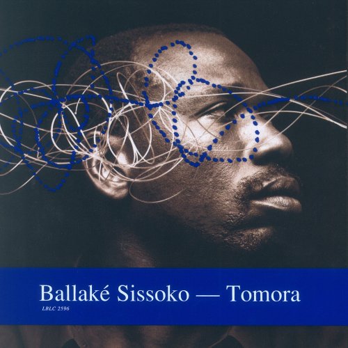 Sissoko Ballake - Tomora Sissoko Ballake - Tomora von Label Bleu