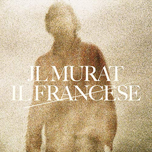 Jean-Louis Murat - Il Francese von Labels P (Pias) Le Label