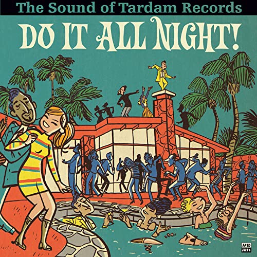 Do It All Night - the Sound of Tardam Records [Vinyl LP] von Acid Jazz