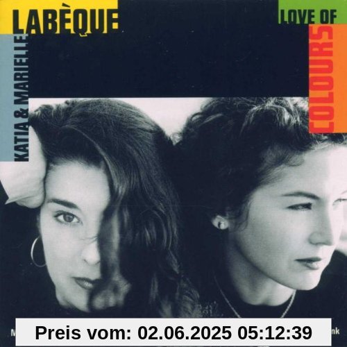 Love Of Colours Love Of Colours von Labeque, Katia & Marielle