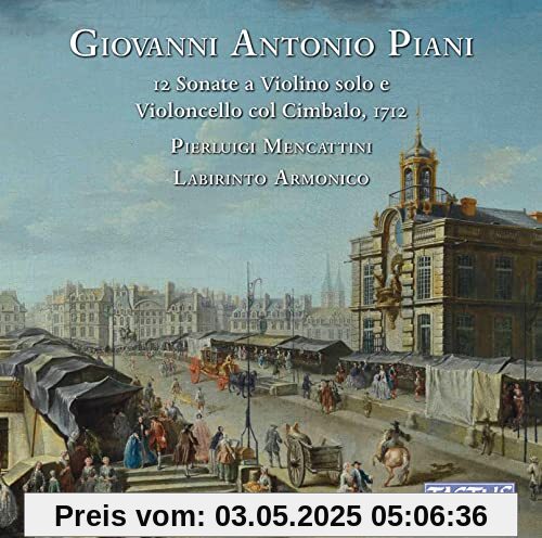 12 Sonate a Violino solo e Violoncello col Cimbalo von Labirinto Armonico/Mencattini