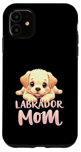 Labrador Mom Dog Lab Mama Süßer Welpe Hülle für iPhone 11 Labrador Mom Dog Lab Mama Süßer Welpe Hülle für iPhone 11 von Labrador Fun Designs