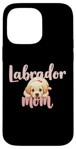 Labrador Mom Dog Lab Mama Süßer Welpe Hülle für iPhone 14 Pro Max Labrador Mom Dog Lab Mama Süßer Welpe Hülle für iPhone 14 Pro Max von Labrador Fun Designs