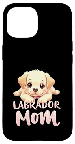 Labrador Mom Dog Lab Mama Süßer Welpe Hülle für iPhone 15 Labrador Mom Dog Lab Mama Süßer Welpe Hülle für iPhone 15 von Labrador Fun Designs