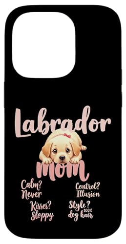 Lustiges Labrador-Zitat "Mom Dog Lab Mama" Hülle für iPhone 14 Pro von Labrador Fun Designs