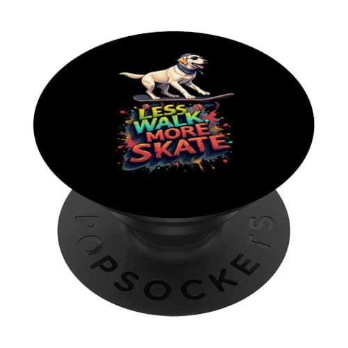 Lustiges Skateboard-Geschenk für Labrador-Hundebesitzer PopSockets Klebender PopGrip von Labrador Fun Designs