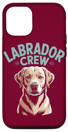 Labrador-Crew Hülle für iPhone 12/12 Pro Labrador-Crew Hülle für iPhone 12/12 Pro von Labrador Retriever Lover Gifts & Tees