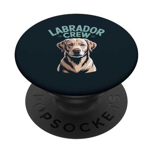 Labrador-Crew PopSockets Klebender PopGrip Labrador-Crew PopSockets Klebender PopGrip von Labrador Retriever Lover Gifts & Tees