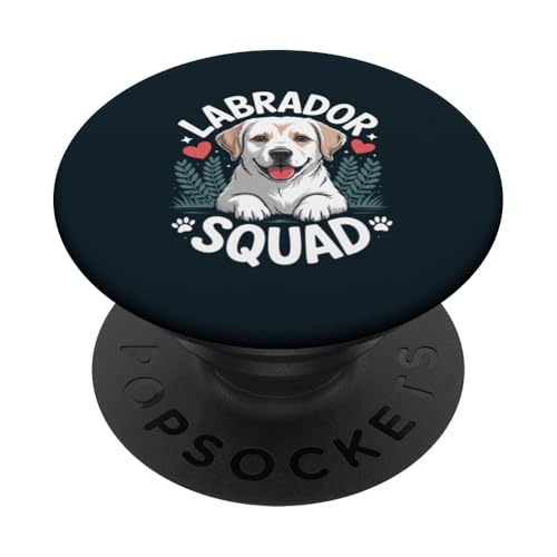 Labrador Retriever Besitzer Labrador Squad PopSockets Klebender PopGrip Labrador Retriever Besitzer Labrador Squad PopSockets Klebender PopGrip von Labrador Retriever Lover Gifts & Tees