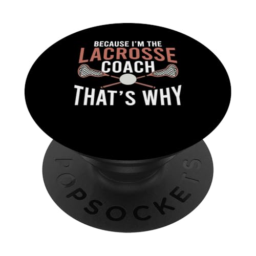 Lacrosse-Trainer Lacrosse Dad PopSockets Klebender PopGrip von Lacrosse Coach Gift for Coaches