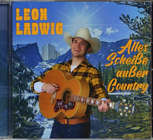 Alles Scheiße außer Country (CD) von Ladwig, Leon