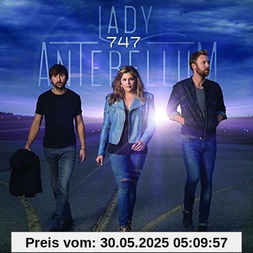747 (Deluxe Tour Edition) von Lady Antebellum