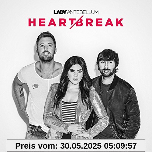 Heart Break Heart Break von Lady Antebellum