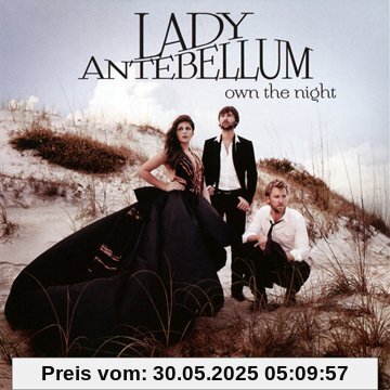 Own the Night Own the Night von Lady Antebellum