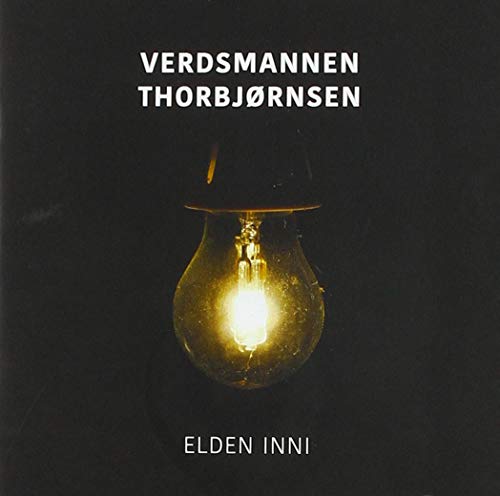 Verdsmannen Thorbjorbsen - Elden Inni von Laerdal