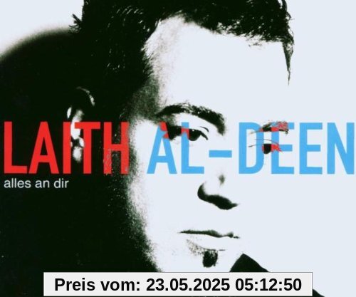 Alles An Dir Alles An Dir von Laith Al-Deen