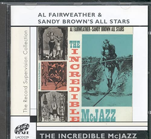 Al & Sandy Brown's All Fairweather - The Incredible McJazz von Lake