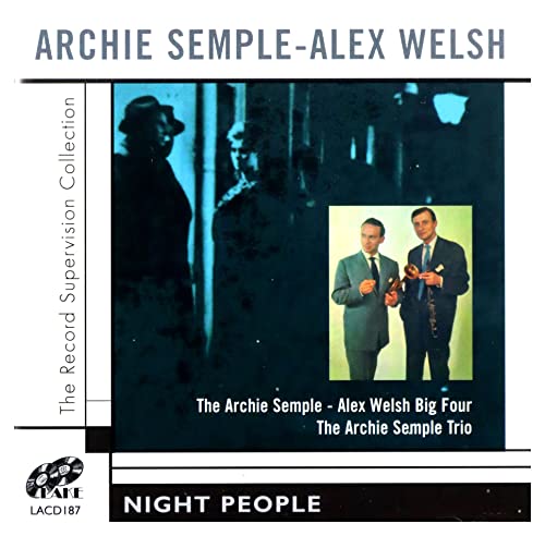 Archie Semple-Alex Welsh Big Four - Night People von Lake