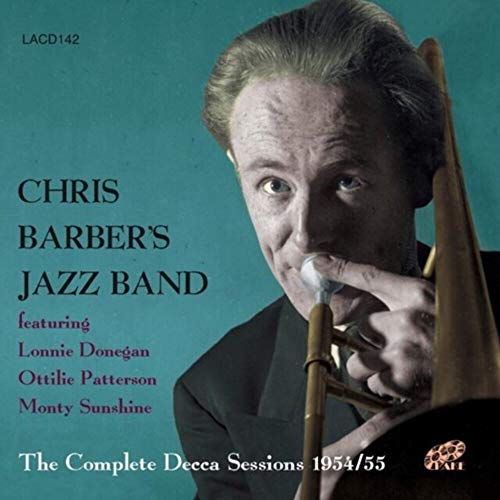 Chris Barber's Jazz Band - The Complete Decca Sessions 1954/55 von Lake