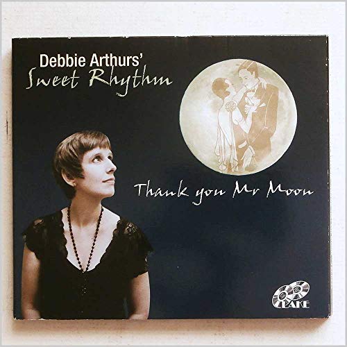 Debbie Arthur's Sweet Rhythm - Thank You Mr. Moon von Lake