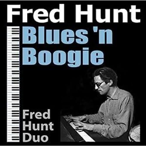 Fred Hunt - Blues 'n' Boogie von Lake