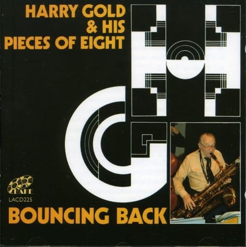 Harry & His Pieces Of Eight Gold - Bouncing Back von Lake
