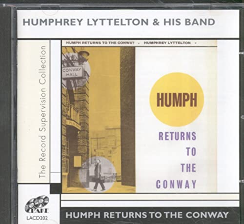 Humphrey Lyttelton - Humph Returns To The Conway von Lake