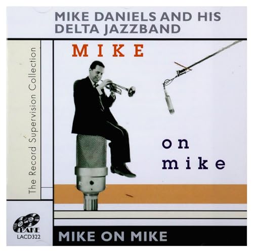 Mike Daniel's Delta Jazz Band - Mike On Mike von Lake