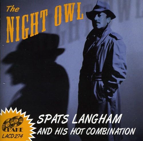 Spats & His Hot Combinatio Langham - The Night Owl von Lake