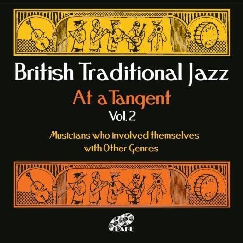 Various - British Traditional Jazz. At A Tangent Vol. 2 von Lake