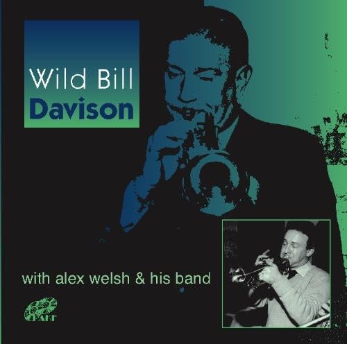Wild Bill Davidson - With Alex Welsh And His Band von Lake