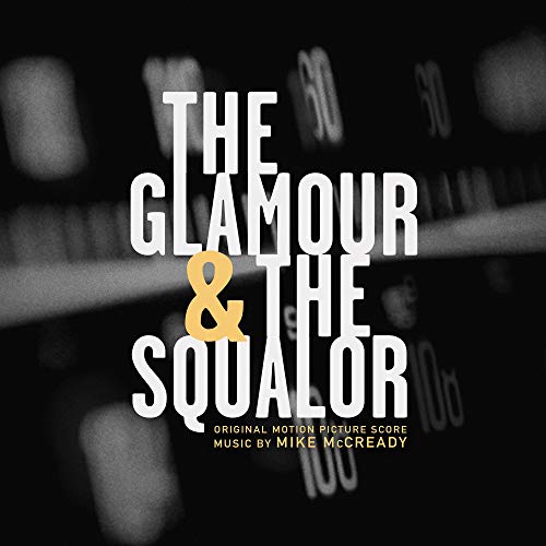 The Glamor & the Squalor (Original Motion Picture Score) [Vinyl LP] von Lakeshore Records