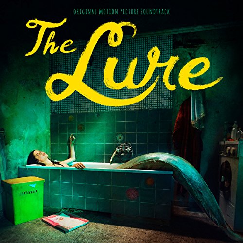 The Lure (Original Motion Picture Soundtrack) [Vinyl LP] von Lakeshore Records