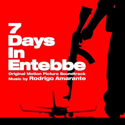 7 Days in Entebbe (Original Motion Picture Soundtrack) von Lakeshore Records