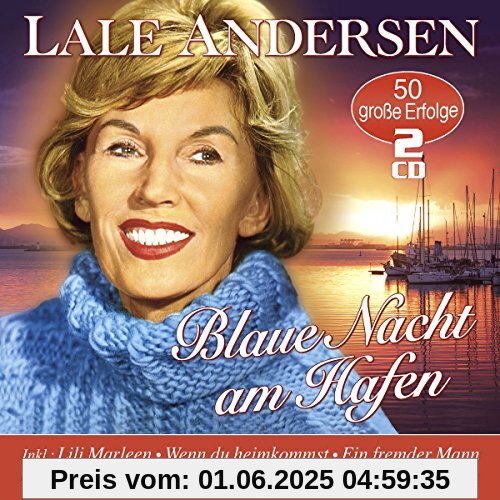 Blaue Nacht am Hafen - 50 Große Erfolge Blaue Nacht am Hafen - 50 Große Erfolge von Lale Andersen