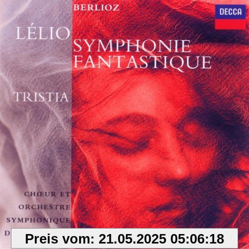 Berlioz: Symphonie Fantastique / Lelio / Tristia Berlioz: Symphonie Fantastique / Lelio / Tristia von Lambert Wilson