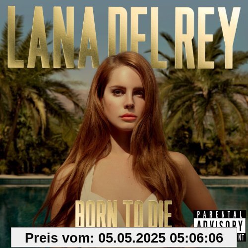 Born to die [Paradise Edition] von Lana Del Rey