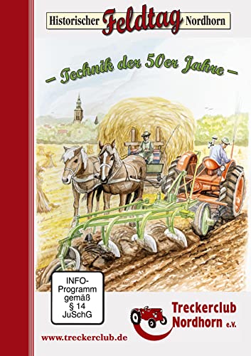 Historischer Feldtag Nordhorn - Technik der 50er Jahre von Landtechnik Media