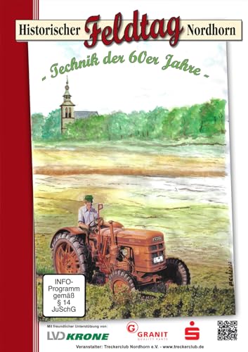 Historischer Feldtag Nordhorn - Technik der 60er Jahre von Landtechnik Media