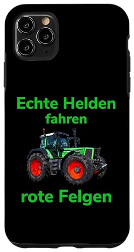 Hülle für iPhone 11 Pro Max Traktor Landwirt Trecker Echte Helden fahren rote Felgen von Landwirt T-Shirts und Bekleidung Bauer nordishland